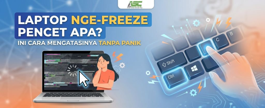 Laptop Nge Freeze Pencet Apa? Ini Cara Mengatasinya Tanpa Panik